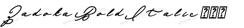Zadoka BoldItalic字体转换